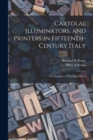 Image for Cartolai, Illuminators, and Printers in Fifteenth-century Italy