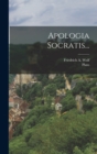 Image for Apologia Socratis...