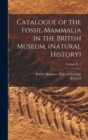 Image for Catalogue of the Fossil Mammalia in the British Museum, (Natural History); Volume pt. 2