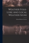 Image for Weather Folk-lore And Local Weather Signs