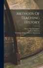 Image for Methods Of Teaching History