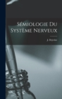 Image for Semiologie du systeme nerveux