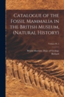 Image for Catalogue of the Fossil Mammalia in the British Museum, (Natural History); Volume pt. 2