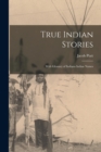 Image for True Indian Stories