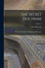 Image for The Secret Doctrine; the Synthesis of Science, Religion and Philosophy; Volume 3