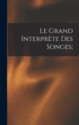 Image for Le grand interprete des songes;