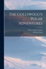 Image for The Golliwogg&#39;s Polar Adventures