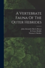 Image for A Vertebrate Fauna Of The Outer Hebrides
