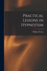 Image for Practical Lessons in Hypnotism
