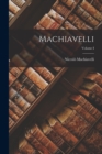 Image for Machiavelli; Volume I