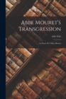 Image for Abbe Mouret&#39;s Transgression : La faute de l&#39;Abbe Mouret