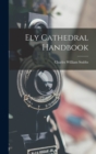 Image for Ely Cathedral Handbook