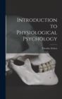 Image for Introduction to Physiological Psychology