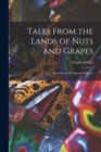 Image for Tales From the Lands of Nuts and Grapes
