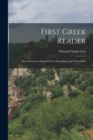 Image for First Greek Reader : Easy Selections Adapted From Xenophon and Thucydides