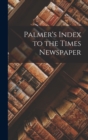 Image for Palmer&#39;s Index to the Times Newspaper
