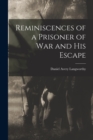 Image for Reminiscences of a Prisoner of war and his Escape