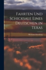 Image for Fahrten und Schicksale eines Deutschen in Texas