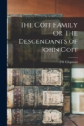 Image for The Coit Family or The Descendants of John Coit