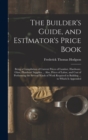 Image for The Builder&#39;s Guide, and Estimator&#39;s Price Book