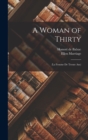 Image for A Woman of Thirty : (La Femme De Trente Ans)