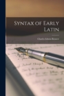 Image for Syntax of Early Latin