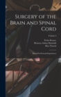 Image for Surgery of the Brain and Spinal Cord : Based On Personal Experiences; Volume 3