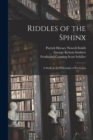 Image for Riddles of the Sphinx : A Study in the Philosophy of Evolution