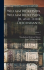 Image for William Ricketson, William Ricketson, Jr., and Their Descendants; Volume 1