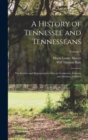 Image for A History of Tennessee and Tennesseans