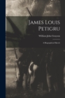 Image for James Louis Petigru : A Biographical Sketch