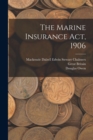 Image for The Marine Insurance Act, 1906