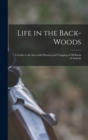 Image for Life in the Back-woods