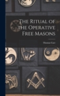 Image for The Ritual of the Operative Free Masons