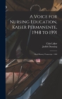 Image for A Voice for Nursing Education, Kaiser Permanente, 1948 to 1991 : Oral History Transcript / 200