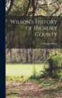 Image for Wilson&#39;s History of Hickory County