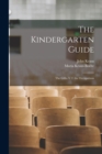 Image for The Kindergarten Guide : The Gifts.-V.2. the Occupations