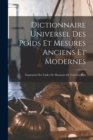 Image for Dictionnaire Universel Des Poids Et Mesures Anciens Et Modernes