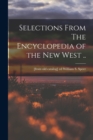 Image for Selections From The Encyclopedia of the new West ..