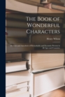 Image for The Book of Wonderful Characters