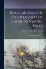 Image for Rand, McNally &amp; Co.&#39;s Illustrated Guide to Niagra Falls; With Maps and Diagrams