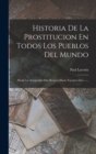 Image for Historia De La Prostitucion En Todos Los Pueblos Del Mundo