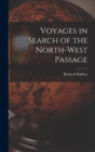 Image for Voyages in Search of the North-West Passage