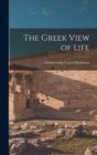 Image for The Greek View of Life