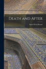 Image for Death and After