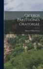 Image for Ciceros Partitiones Oratoriae