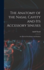 Image for The Anatomy of the Nasal Cavity and Its Accessory Sinuses