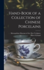 Image for Hand-Book of a Collection of Chinese Porcelains