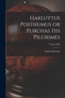 Image for Hakluytus Posthumus or Purchas His Pilgrimes; Volume XIX