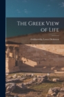Image for The Greek View of Life